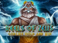 Reels of Zeus Godlike Hold and Win
