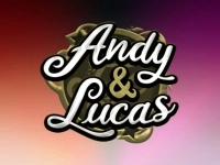 Andy & Lucas