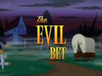 The Evil Bet