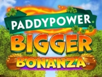 Paddy Power Bigger Bonanza