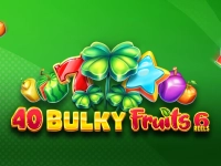 40 Bulky Fruits 6 Reels